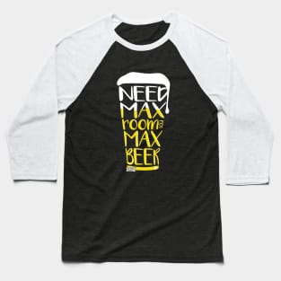 Max Beer! Baseball T-Shirt